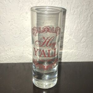 Hey Y’ALL Paula Deen shot glass